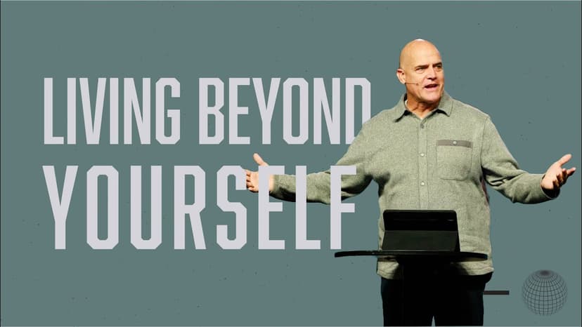 Living Beyond Yourself